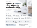 AGENZIA DI SALERNO CERCA ADDETTO/A ALLA PREPARAZIONE E SPEDIZIONE PRATICHE