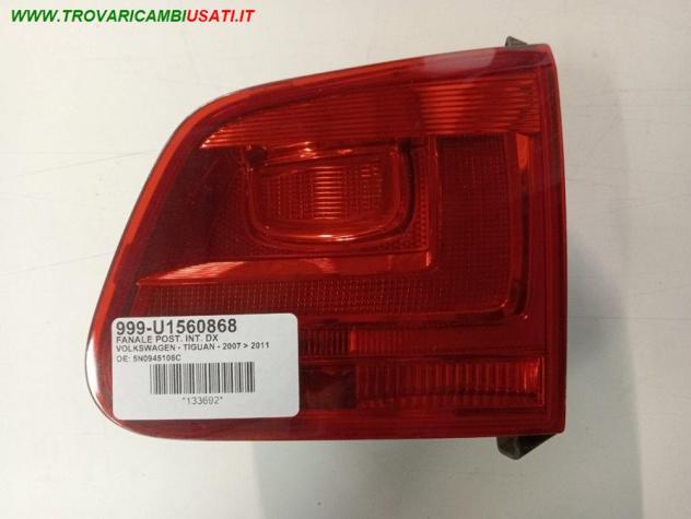 FANALE POST. INT. DX 999-U1560868 Parti elettriche Fanaleria Fanali Fanale int. post. d VOLKSWAGEN - TIGUAN - 2007 2011