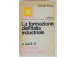La formazione dell'Italia industriale di A.Caracciolo/L.Spaventa Ed.Laterza,1973