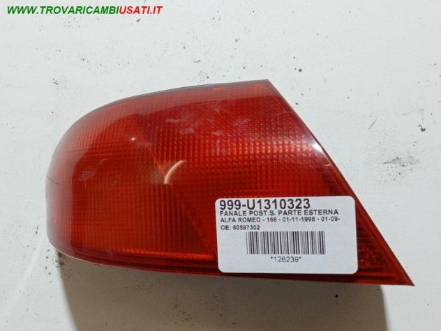 FANALE POST.SX. PARTE ESTERNA  999-U1310323 Parti elettriche  Fanaleria  Fanali  Fanale post. sx. ALFA ROMEO - 166 - 01-10-2003 - 01-02-2008, ALFA ROM