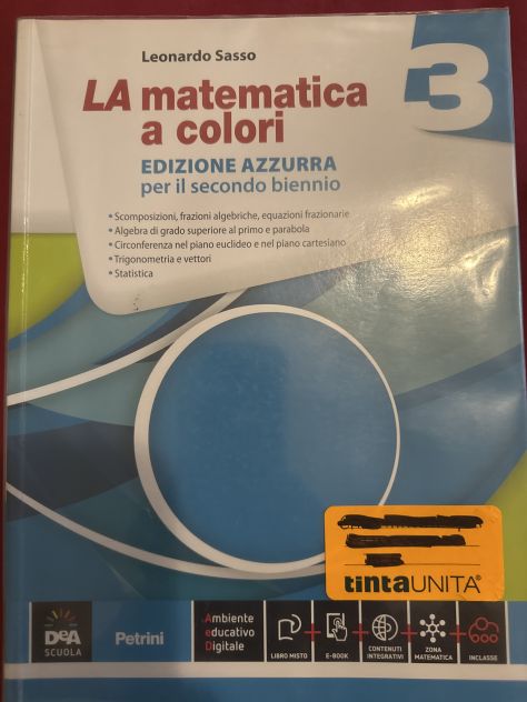 La matematica a colori 3 (Dea scuola).