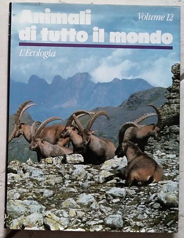 animali di tutto il mondo vol. 12, l’ecologia	 di Peter D. Moore
