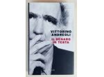 Il denaro in testa di Vittorino Andreoli Ed.Rizzoli, 2011 come nuovo
