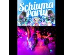 SCHIUMA PARTY