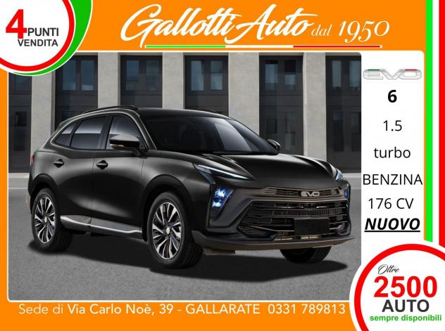 EVO Evo 6 1.5 Turbo benzina DCT-SENZA VINCOLI DI FINANZIAMENTO
