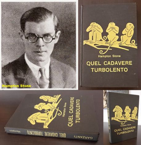 QUEL CADAVERE TURBOLENTO, Hampton Stone, GARZANTI Serie gialla 126 1^ Ed. 1958.