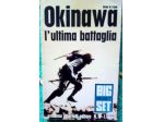 Okinawa la battaglia per l'isola giapponese.