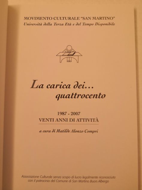 Libro "La carica dei... quattrocento" Univ. terza età di San Martino B.A. - Foto 3