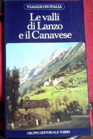 le valli di lanzo e il canavese   di Camanni, De Matteis