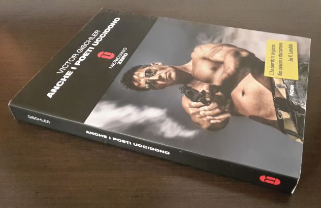 ANCHE I POETI UCCIDONO, VICTOR GISCHLER, EDIZIONE MERIDIANO ZERO 2010. - Foto 4