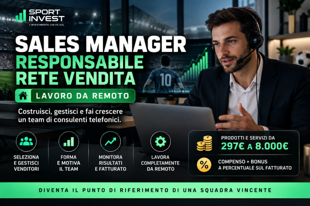 Sales Manager – Responsabile Rete Vendita Telefonica | Full Remote