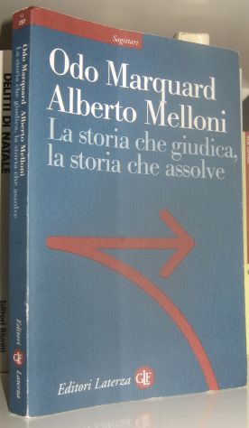 La storia che giudica, la storia che assolve