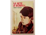 La rete a bordo! di Gianni Caratelli Editrice La Scuola, 1974