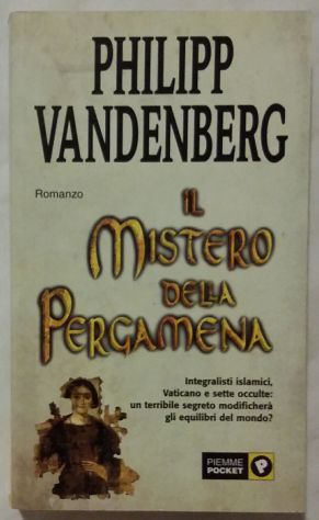 Il mistero della pergamena di Philipp Vandenberg; 2°Edizione: Piemme 2003 nuovo - Foto 4