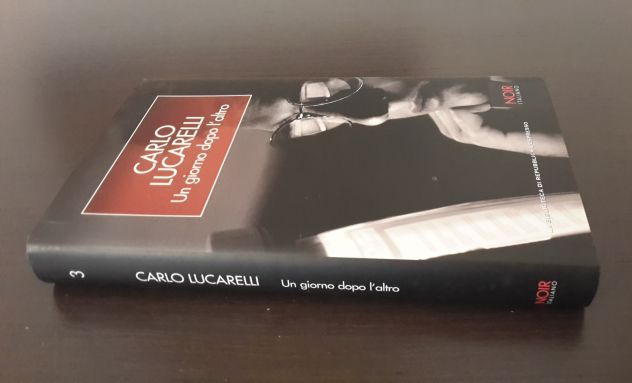 UN GIORNO DOPO L'ALTRO, CARLO LUCARELLI, LA REPUBBLICA - L'ESPRESSO 2007. - Foto 3