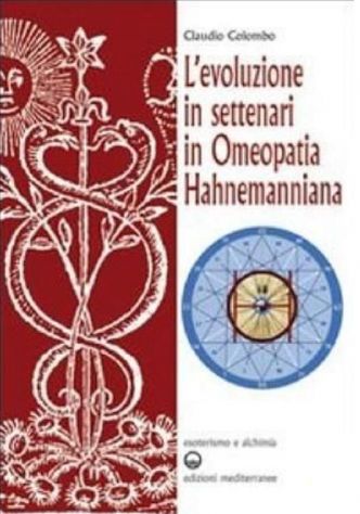 L'evoluzione in settenari in omeopatia Hahnemanniana