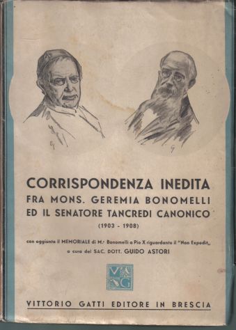 R45 - CORRISPONDENZA INEDITA FRA GEREMIA BONOMELLI E TANCREDI CANONICO