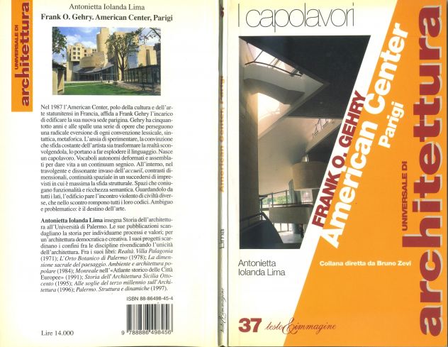 FRANK O. GEHRY: AMERICAN CENTER - PARIGI UNIVERSALE DI ARCHITETTURA – I CAPOLA - Foto 3