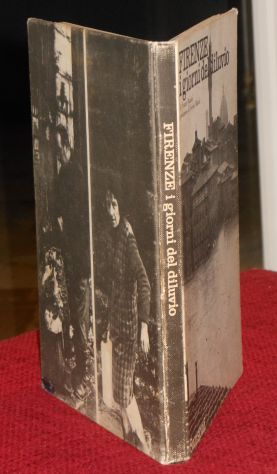 FIRENZE i giorni del diluvio, Sansoni Prima edizione 30 novembre 1966. - Foto 10
