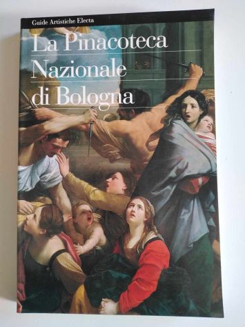 La Pinacoteca Nazionale di Bologna - Guide artistiche Electa 1997 - Foto 9