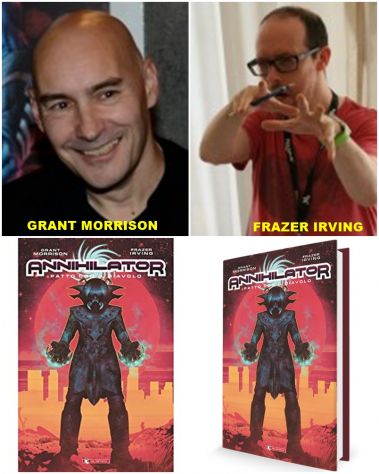 ANNIHILATOR, GRANT MORRISON FRAZER IRVING, 1^ Ed. 2021.