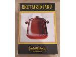 RICETTARIO  CARLI, F.lli Carli 1969.