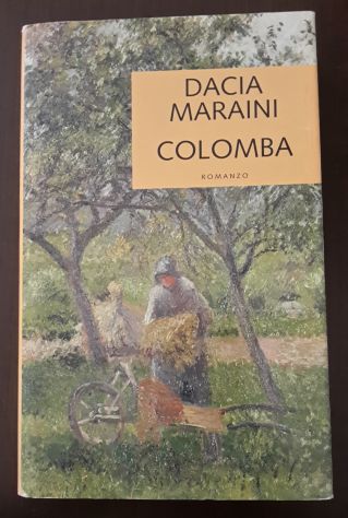 COLOMBA, Dacia Maraini, Edizione MONDOLIBRI Aprile 2005. - Foto 2