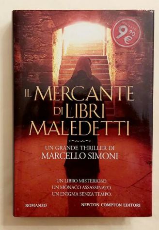 Il mercante di libri maledetti Marcello Simoni Ed.Newton Compton,2011 come nuovo