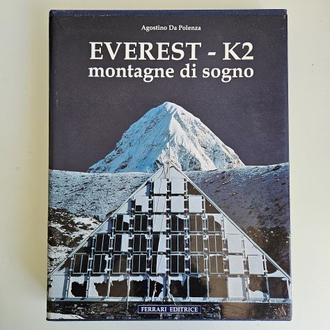 Everest K2 - Agostino Da Polenza - Ferrari Ed - 1994 - TRACCIATA!!