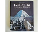 Everest K2 - Agostino Da Polenza - Ferrari Ed - 1994 - TRACCIATA!!
