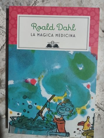 Roald Dahl La magica medicina