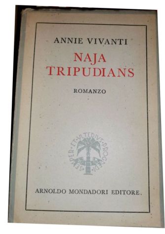 NAJA TRIPUDIANS, ANNIE VIVANTI, A. MONDADORI - MILANO, 1938. - Foto 2