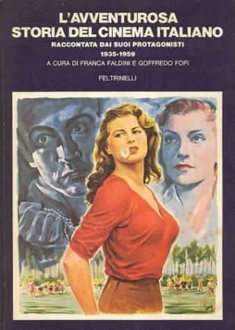 L'avventurosa storia del cinema italiano 1935-1959