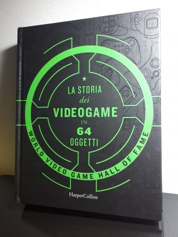 LA STORIA dei VIDEOGAME IN 64 OGGETTI, Harper Collins Italia 1^ Ed. 2021. - Foto 2