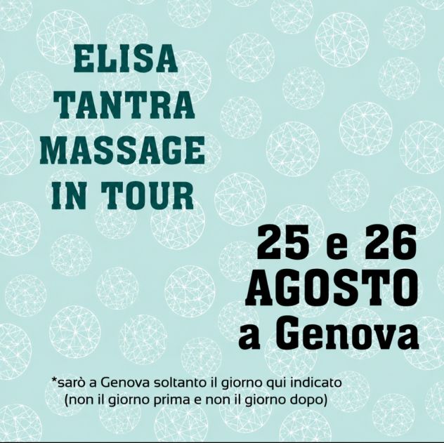 ELISA TANTRA MASSAGE 25 e 26 AGOSTO A GENOVA Tel:3484180351