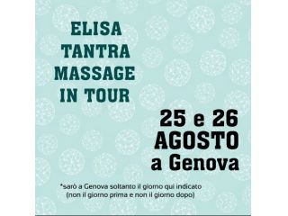 Massaggi - benessere Genova - ELISA TANTRA MASSAGE 25 e 26 AGOSTO A GENOVA Tel:3484180351