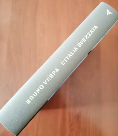 L' Italia Spezzata Un Paese a Meta' I Libri Di Bruno Vespa Mondadori 2006 - Foto 3