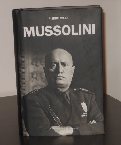 MUSSOLINI, Pierre Milza, Edizione speciale per la Repubblica Garzanti libri. - Foto 2