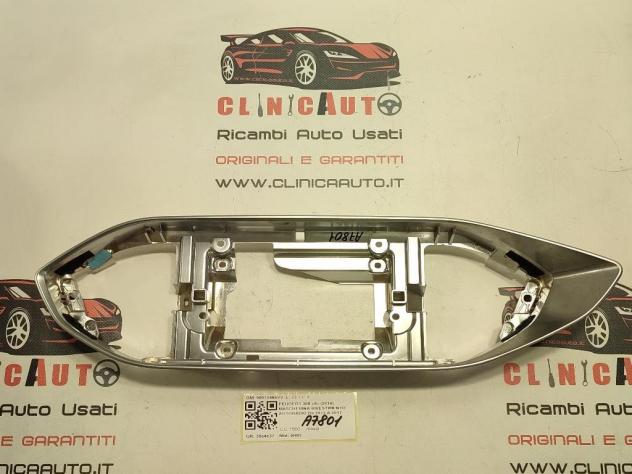 CORNICE AUTORADIO PEUGEOT 308 2° Serie 98075499VV 9H05 (13) - Foto 2