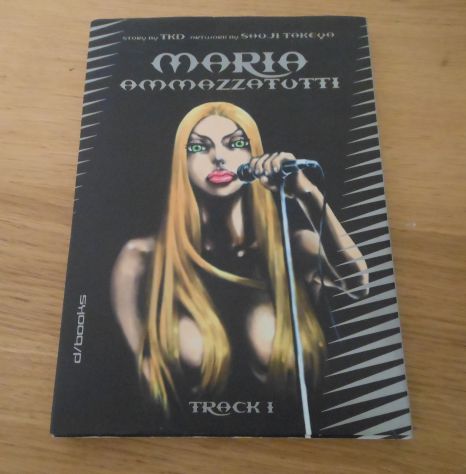 MARIA AMMAZZATUTTI Vol. 1, Suji Takeya, GP Publishing 2009. - Foto 2