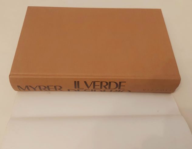 Il verde desiderio di Anton Myrer 1°Ed.Rizzoli, giugno 1983 perfetto - Foto 5