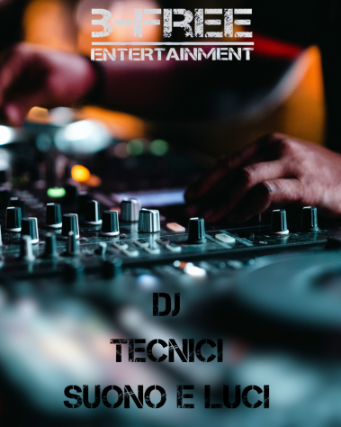 Dj e Tecnici Suono e Luci B-Free Entertainment