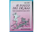 il tocco del drago - punti vulnerabili del corpo umano di Hei Long