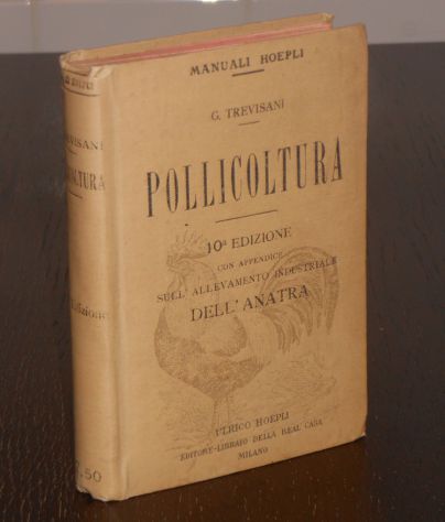 POLLICOLTURA, DEL MARCHESE G. TREVISANI, ULRICO HOEPLI 1919. - Foto 10