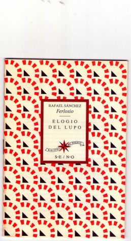 Rafael Sanchez Ferlosio, Elogio del lupo, Biblioteca del Vascello
