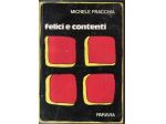 R49 - FELICI E CONTENTI