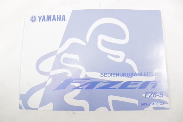 BEDIENUNGSANLEITUNG YAMAHA FZ6 FAZER 2004 - 2007 5VX28199G2 GERMAN OWNER'S MANUAL