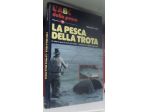 La pesca della trota