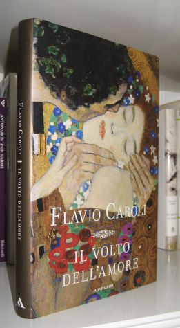 Flavio Caroli - Il volto dell'amore
