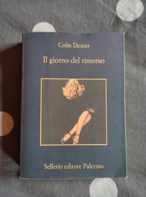 Colin Dexter, Il giorno del rimorso, Sellerio